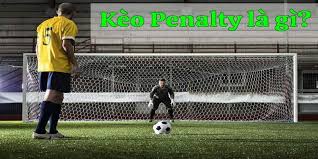 Tìm hiểu cơ bản về kèo đá Penalty